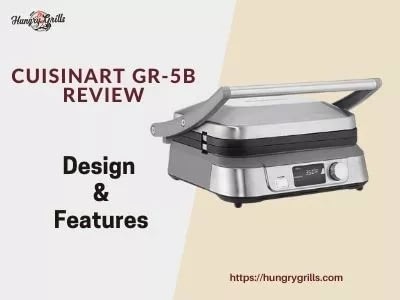 Cuisinart GR 5B Review