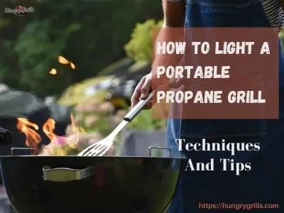 How to Light a Portable Propane Grill