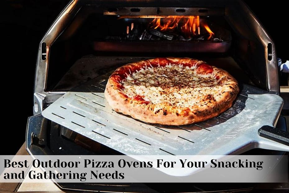 Best Outdoor Pizza Ovens